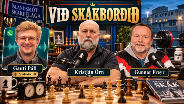 Vid-skakbordid-Kristjan-Orn-Gauti-Pall-og-Gunnar-Freyr-16.9.png